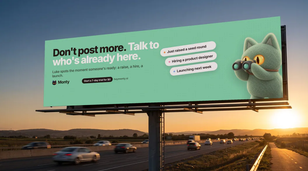 A billboard by the highway at dusk: “Don’t post more. Talk to who’s already here.” with Luke